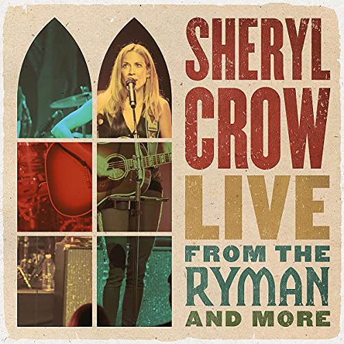 Sheryl Crow - Live From The Ryman And More (4 LP)
