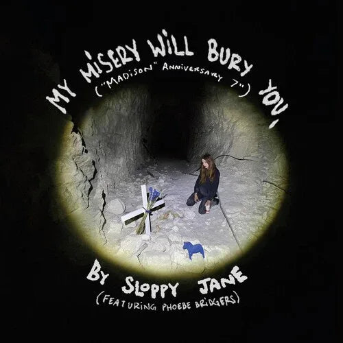 Sloppy Jane & Phoebe Bridgers - My Misery Will Bury You. (7" Single)