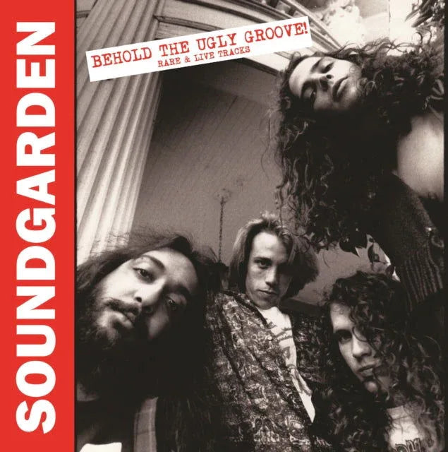 Soundgarden - Behold The Ugly Groove! Rare & Live Tracks (Import) (Vinyl) - Joco Records