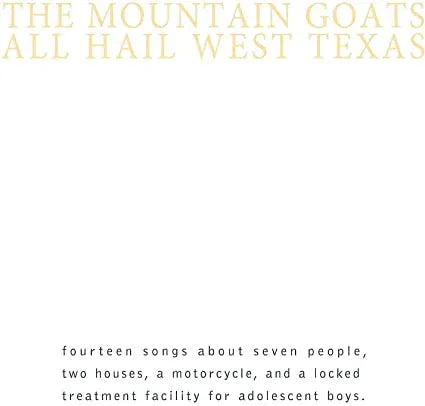 The Mountain Goats - All Hail West Texas (Indie Exclusive, Yellow Vinyl, Gatefold LP Jacket, Reissue) - Joco Records