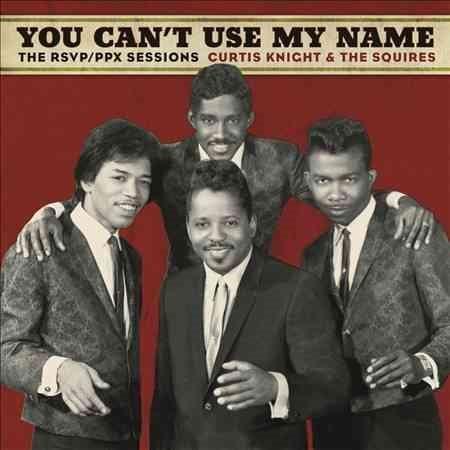 Curtis Knight / The Squires Feat. Jimi - You Can't Use My Name (Vinyl) - Joco Records