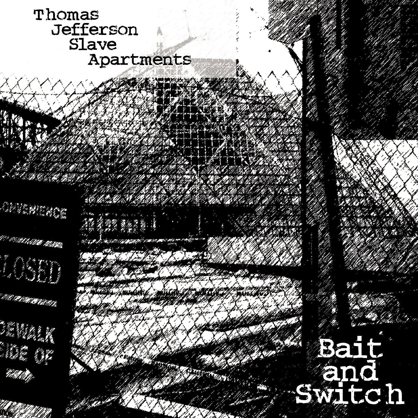 Thomas Jefferson Slave Apartments - Bait And Switch (Clear Vinyl) - Joco Records