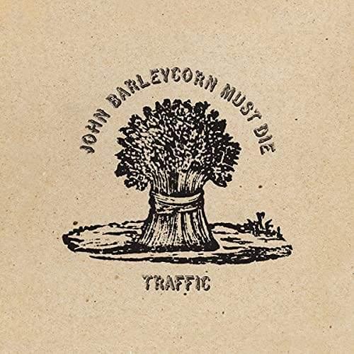 Traffic - John Barleycorn Must Die (LP) - Joco Records