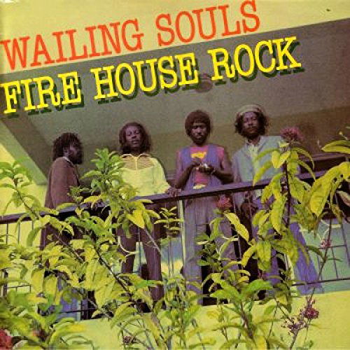 Wailing Souls - Firehouse Rock (LP) - Joco Records