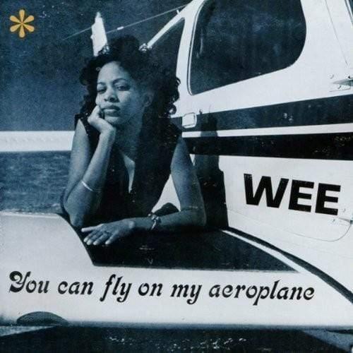 Wee - You Can Fly On My Aeroplane (Vinyl) - Joco Records