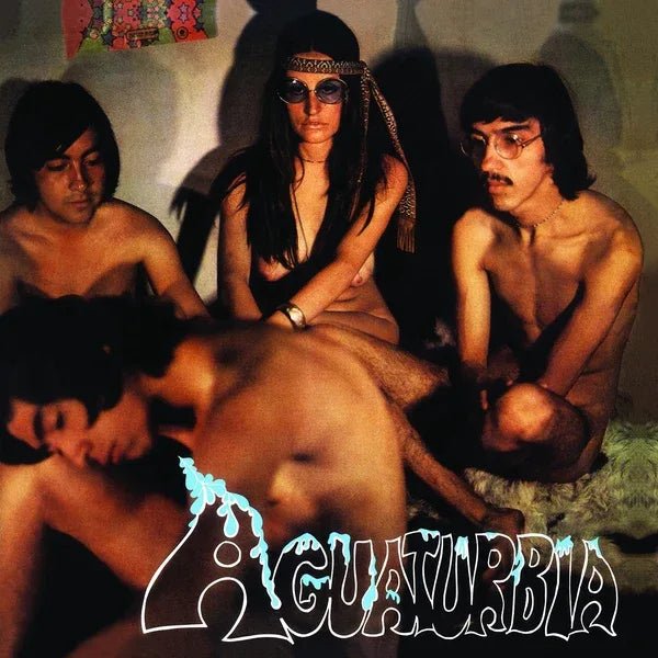 Aguaturbia - Aguaturbia (LP) - Joco Records