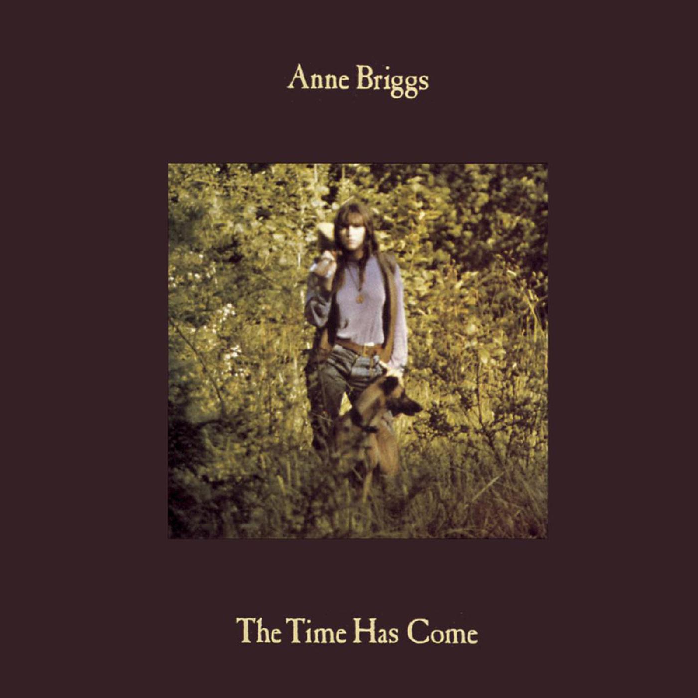 Anne Briggs - The Time Has Come (Limited Edition, Green Vinyl)