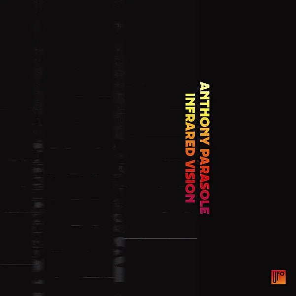 Anthony Parasole - Infrared Vision (2 LP) - Joco Records