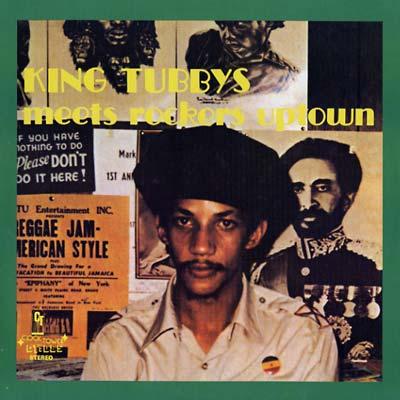 Augustus Pablo - King Tubbys Meets Rockers Uptown