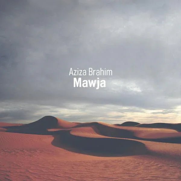 Aziza Brahim - Mawja (LP) - Joco Records