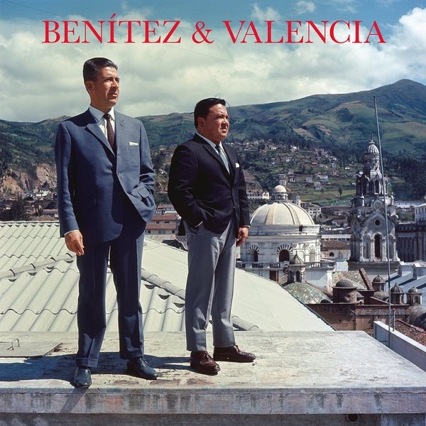 Benitez & Valencia - Impossible Love Songs From Sixties Quito (2 LP) - Joco Records