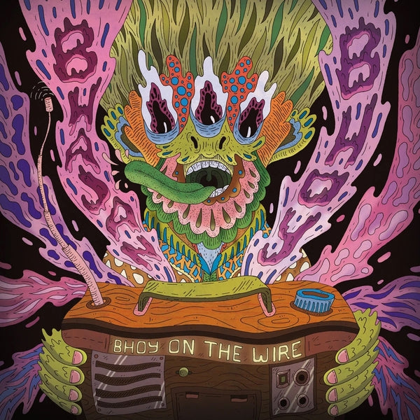 BHAJAN BHOY - Bhoy On The Wire