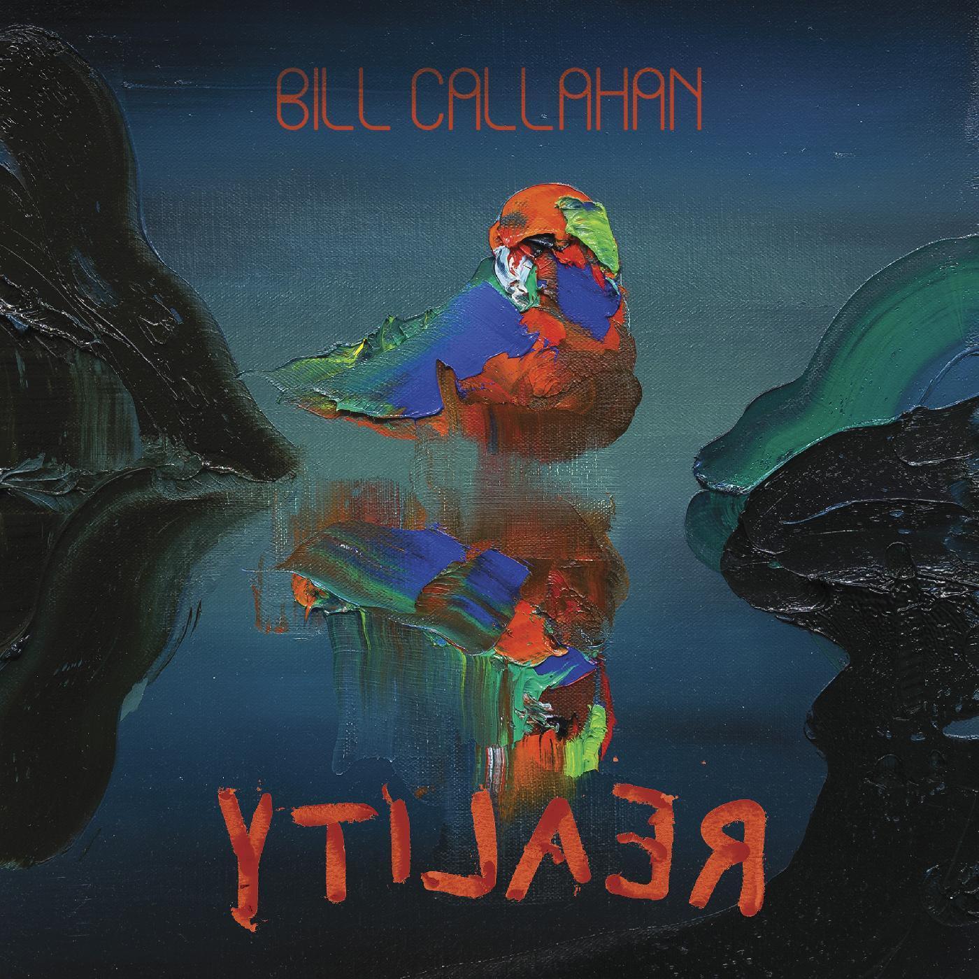 Bill Callahan - Reality (2 LP) - Joco Records