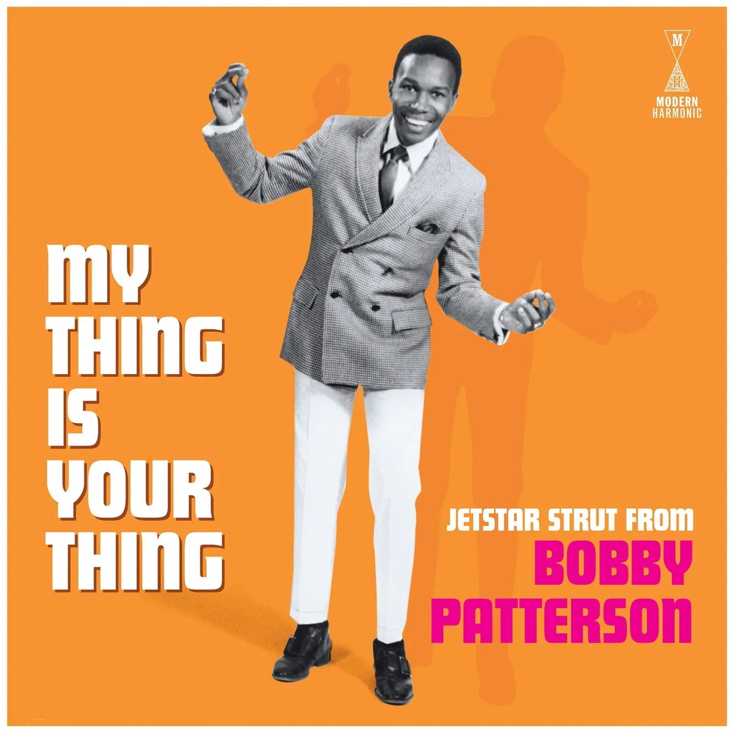 Bobby Patterson - My Thing Is Your Thing - Jetstar Strut From Bobby Patterson (LP) - Joco Records