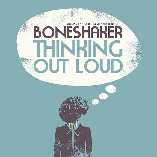 Boneshaker - Thinking Out Loud (LP) - Joco Records