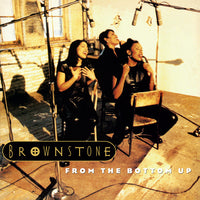Brownstone - From The Bottom Up (30th Anniversary Edition, 140 Gram) (2 LP)