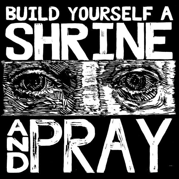 Bruxa Maria - Build Yourself A Shrine And Pray (LP) - Joco Records