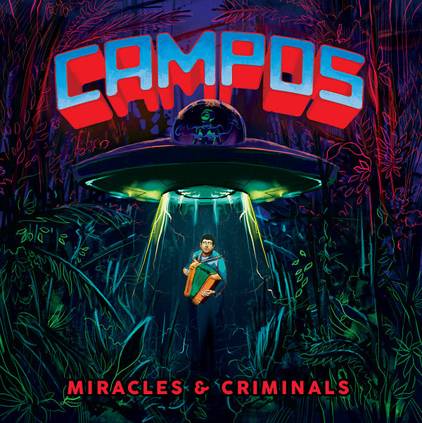 C.A.M.P.O.S. - Miracles & Criminals