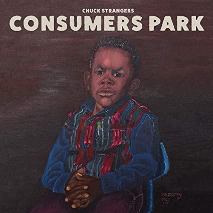 Chuck Strangers - Consumers Park (2 LP) - Joco Records