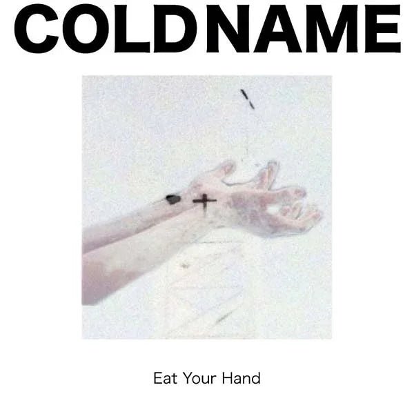 Cold Name - Eat Your Hand (LP) - Joco Records