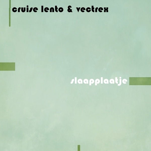 Cruise Lento & Vectrex - Slaapplaatje (LP) - Joco Records