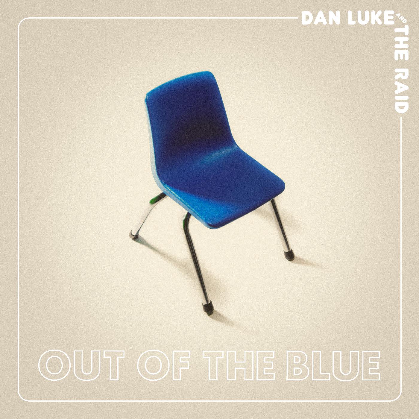 Dan and The Raid Luke - Out Of The Blue (LP) - Joco Records