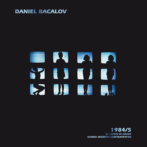 Daniel Bacalov - 1984/5: Il Ladro Di Anime/Diario Segreto Contraffatto (2 LP) - Joco Records