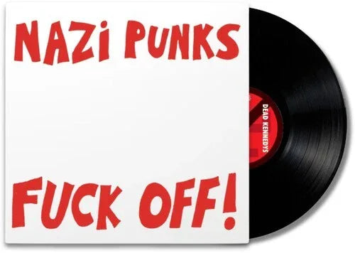 Dead Kennedys - Nazi Punks F*** Off! / Moral Majority (Explicit Content) (7" Single)