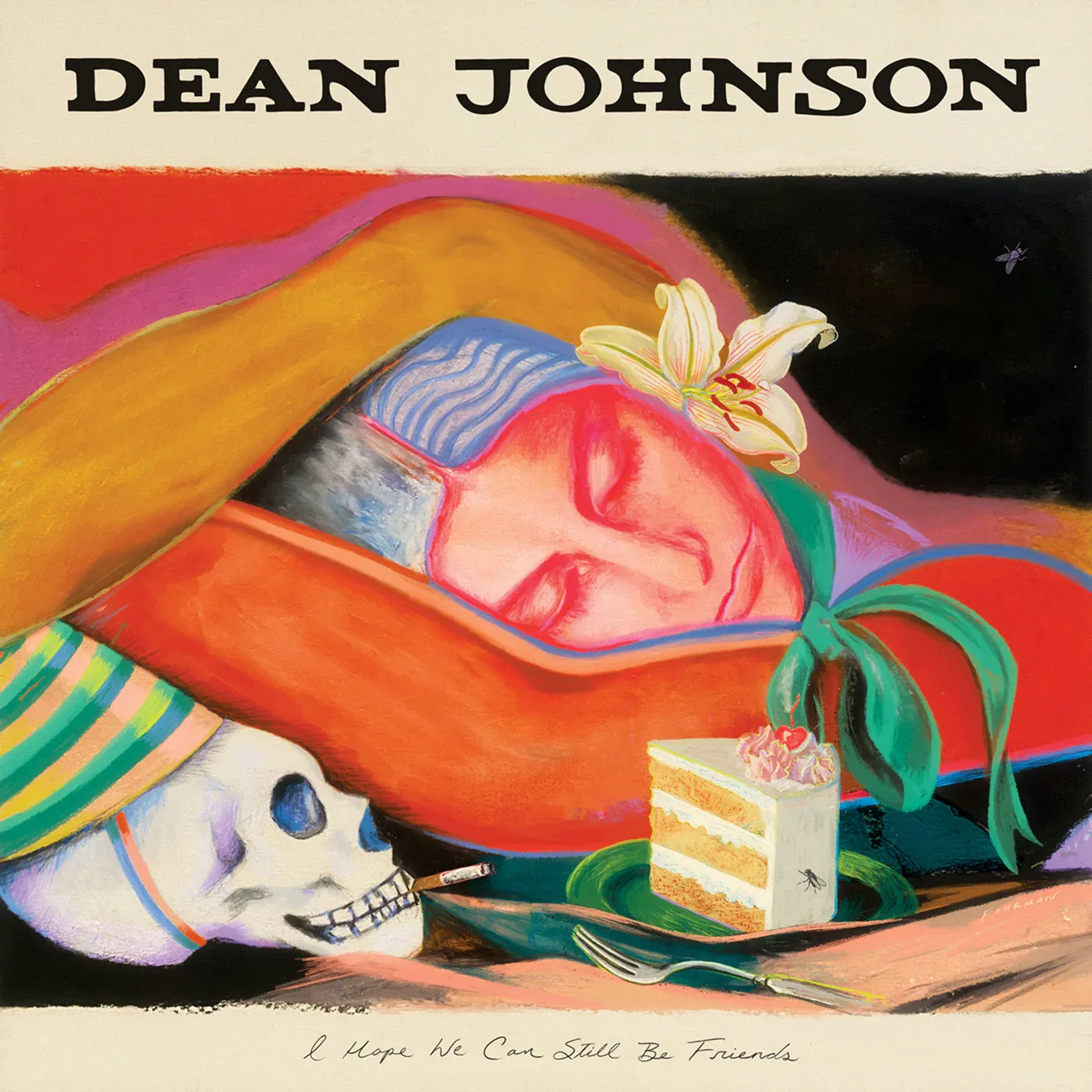 Dean Johnson - I Hope We Can Still Be Friends (“So Much Better Now Blue” Vinyl)