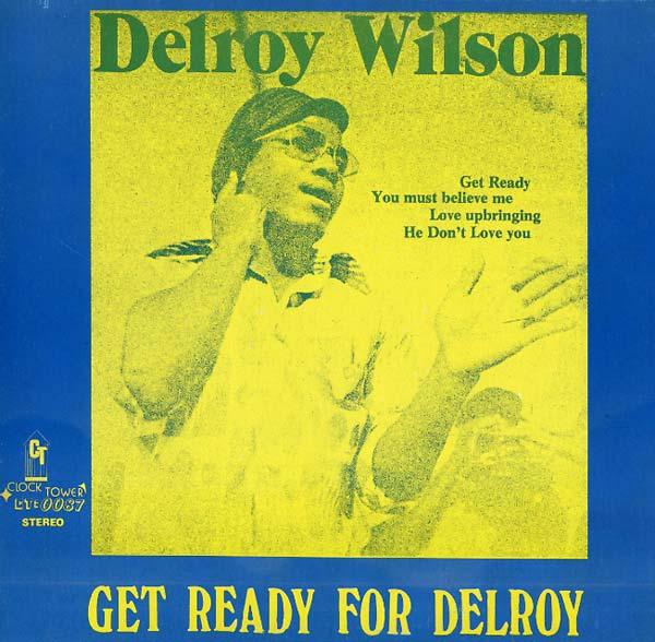 Delroy Wilson - Get Ready For Delroy (LP) - Joco Records