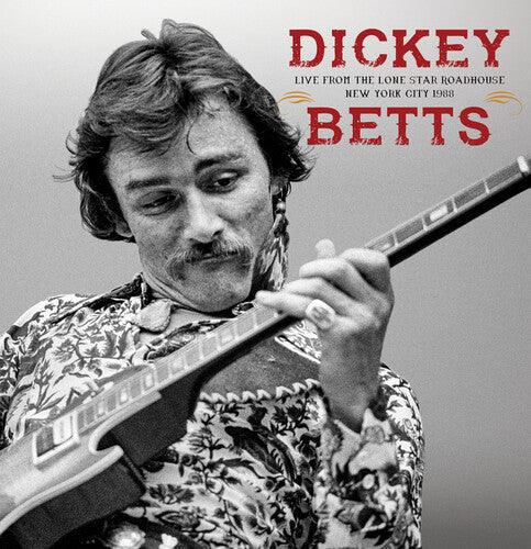 Dickey Betts - Live From The Lone Star Roadhouse New York City 1988 (2 LP)