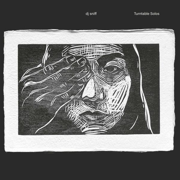 DJ SNIFF - Turntable Solos (LP)