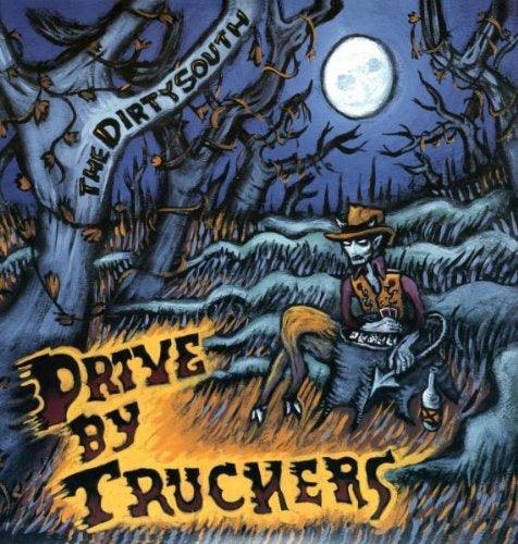 Drive-By Truckers - The Dirty South (2 LP) - Joco Records