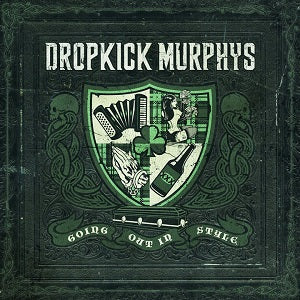 Dropkick Murphys - Going Out In Style (2 LP)