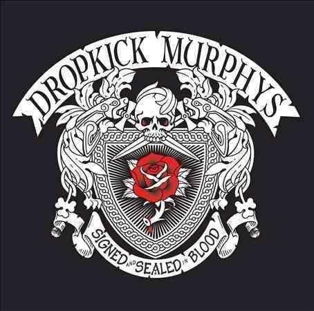 Dropkick Murphys - Signed & Sealed In Blood (2 LP)