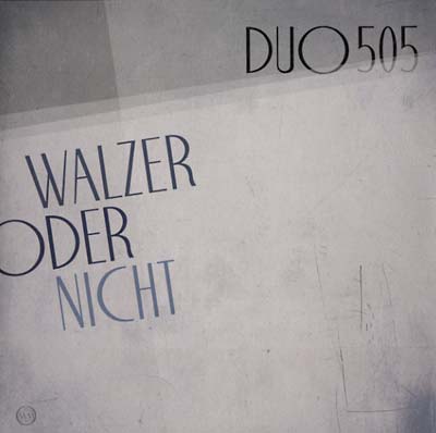 Duo505 - Walzer Oder Nicht (LP) - Joco Records