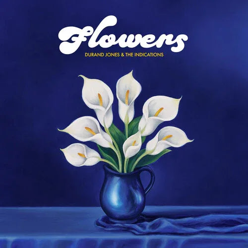 Durand Jones & The Indications - Flowers (Limited Edition, Blue Vinyl) (LP)