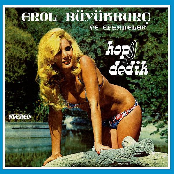 Erol Buyurburc - Hop Dedik (LP) - Joco Records