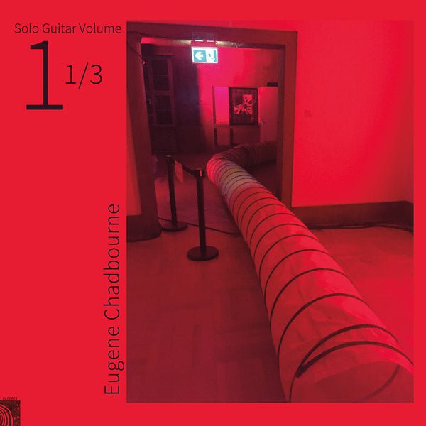 Eugene Chadbourne - Solo Guitar Volume 1 - 1/3 (LP) - Joco Records