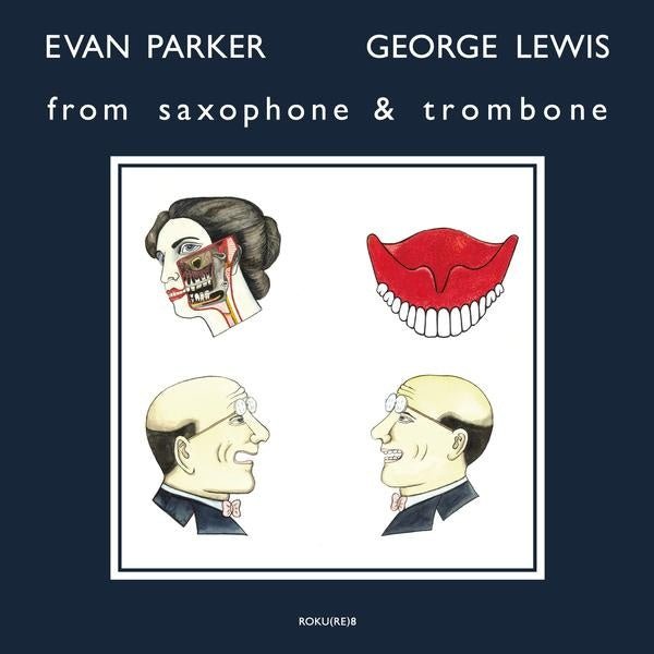 Evan Parker & George Lewis - From Saxophone & Trombone (LP) - Joco Records