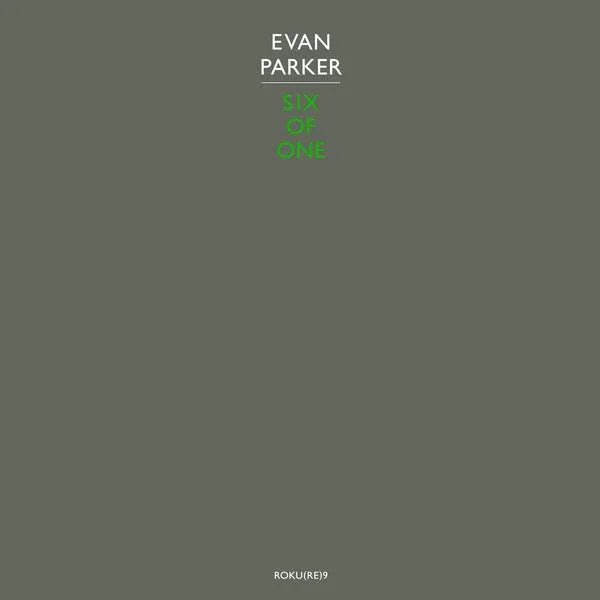 Evan Parker - Six Of One (LP) - Joco Records