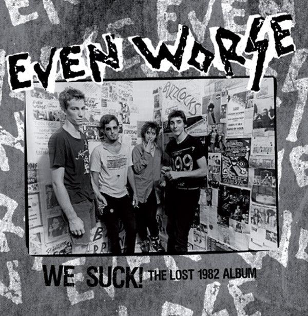 Even Worse - We Suck!: The Lost 1982 Album (LP) - Joco Records