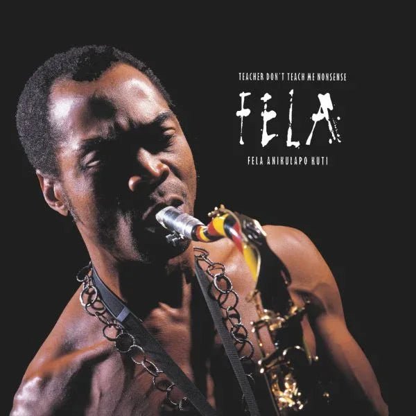 Fela Kuti - Teacher Don't Teach Me Nonsense (LP) - Joco Records