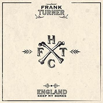 Frank Turner - England Keep My Bones (Black, 180 Gram, Anniversary Edition) (2 LP) - Joco Records