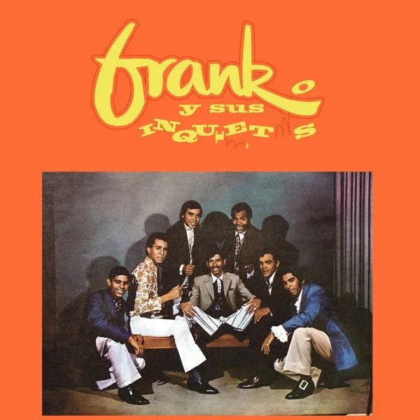 Frank Y Sus Inquietos - Frank Y Sus Inquietos (LP) - Joco Records