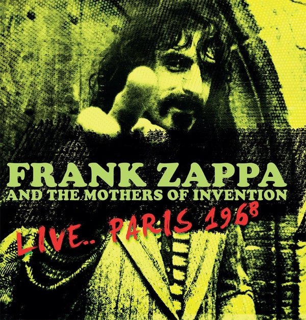 Frank Zappa And The Mothers Of Invention - Live... Paris 1968 (LP) - Joco Records