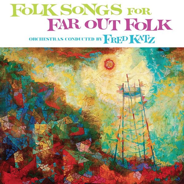 Fred Katz - Folk Songs For Far Out Folk (Lp) - Joco Records