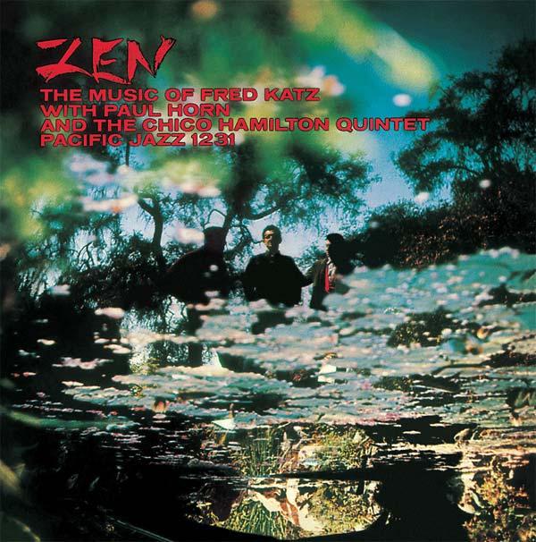 Fred Katz With Paul Horn And The Chico Hamilton Qu - Zen: The Music Of Fred Katz (Vinyl Box Set) - Joco Records