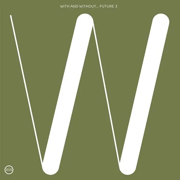 Future 3 - With And Without (LP) - Joco Records
