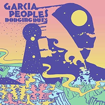 Garcia Peoples - Dodging Dues (LP) - Joco Records